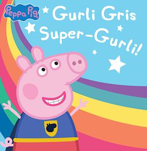 Gurli Gris - Super-Gurli!