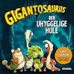 Gigantosaurus - Den uhyggelige hule (løft flapperne)