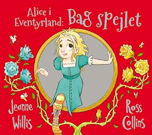 Alice i Eventyrland: Bag spejlet