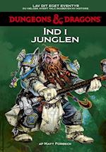 Dungeons & Dragons - Lav dit eget eventyr: Ind i junglen