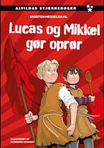 Lucas og Mikkel gør oprør