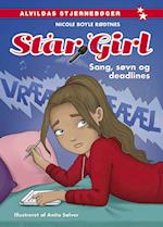 Star Girl 18: Sang, søvn og deadlines
