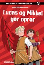 Lucas og Mikkel gør oprør