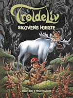 Troldeliv - Skovens hjerte