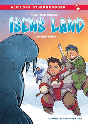 Isens land 1: En hård vinter