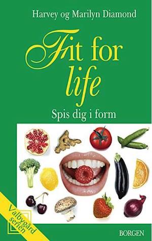 Fit for life - spis dig i form