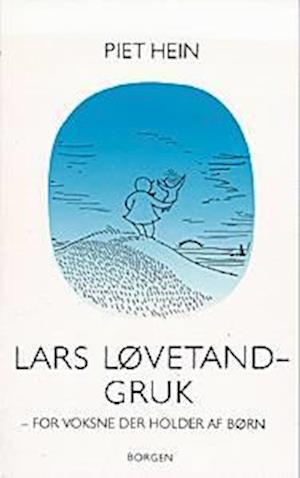 Lars Løvetand-gruk