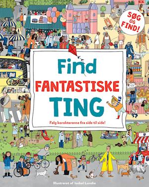 Find fantastiske ting