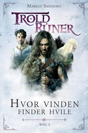 Troldruner - hvor vinden finder hvile