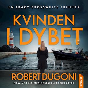 Kvinden i dybet-Robert Dugoni-Lydbog