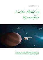 Cecilie Hviid og stjernerejsen