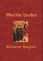 Martin Luther - Nådens Nøgler