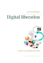 Digital liberation