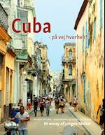 Cuba - på vej hvorhen?