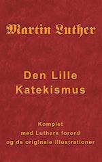Martin Luther - Den Lille Katekismus