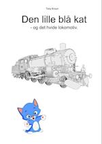 Den lille blå kat - og det hvide lokomotiv
