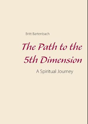 The Path to the 5th Dimension