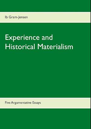 Experience and Historical Materialism