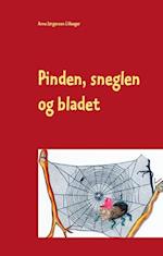 Pinden, sneglen og bladet