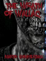 The wrath of Wallâq