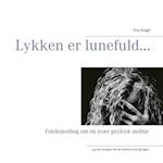 Lykken er lunefuld -