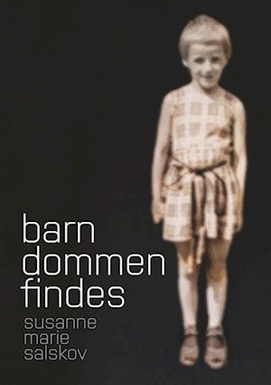 Barndommen findes