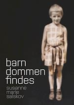 Barndommen findes