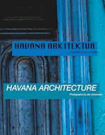 Havana Arkitektur - Havana Architecture
