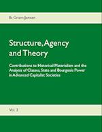 Structure, Agency and Theory