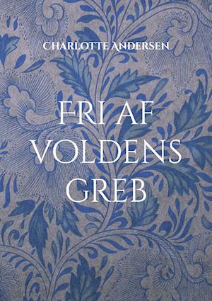 Fri af voldens greb