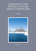 Airships of the Whale Culture above Greenland