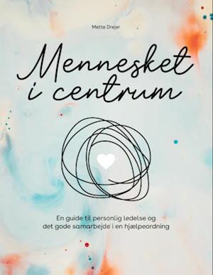 Mennesket i centrum