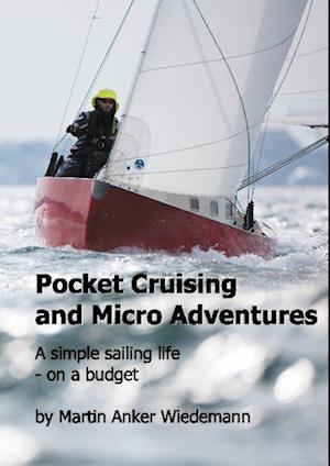 Pocket Cruising and Micro Adventures