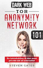 Tor Anonymity Network 101