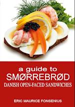 a guide to Smørrebrød