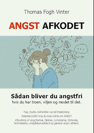 Angst Afkodet