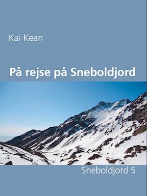 På rejse på Sneboldjord