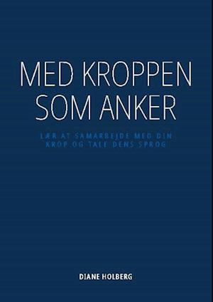 Med kroppen som anker