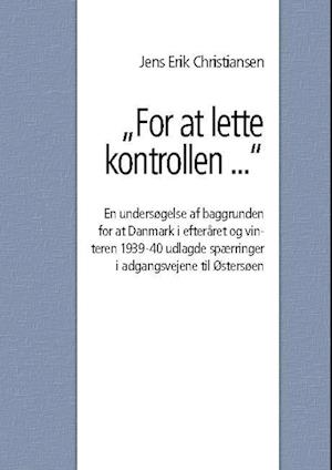 "For at lette kontrollen ..."