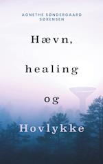 Hævn, healing og Hovlykke