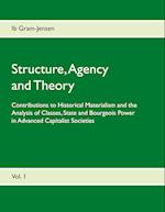 Structure, Agency and Theory