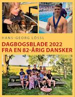 Dagbogsblade 2022 fra en 82-årig dansker