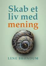 Skab et liv med mening