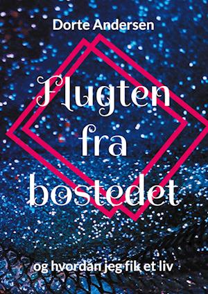 Flugten fra bostedet