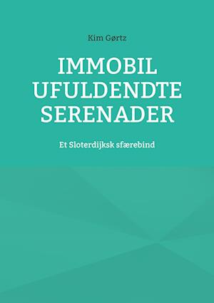 Immobil Ufuldendte serenader