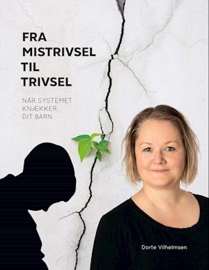 Fra mistrivsel til trivsel