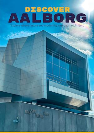 Discover Aalborg