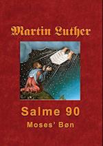 Martin Luther - Salme 90