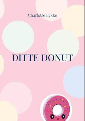 Ditte Donut