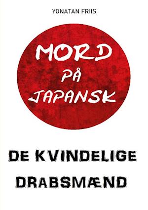 Mord på japansk: De kvindelige drabsmænd